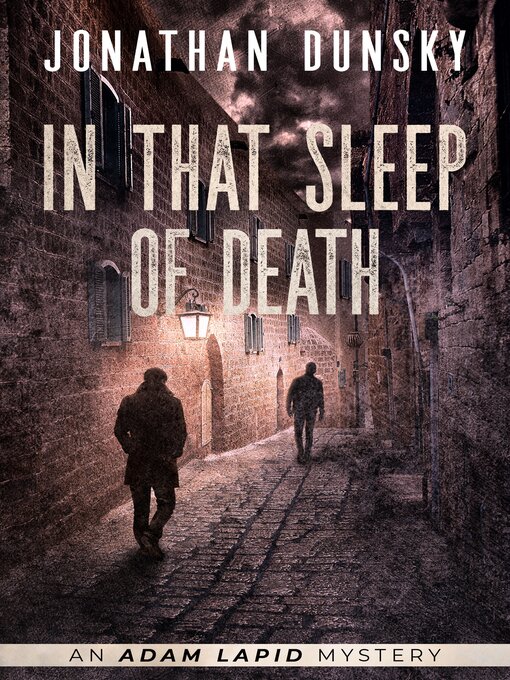 Title details for In That Sleep of Death by Jonathan Dunsky - Wait list